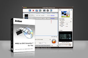 ImTOO MPEG to DVD Converter for Mac